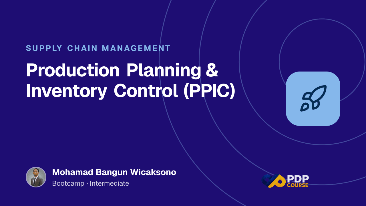 Production Planning & Inventory Control (PPIC)